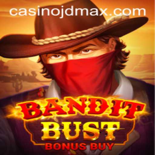 Explore the Thrills of BanditBustBonusBuy: A Game of Strategy and Adventure